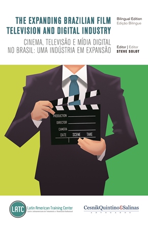 The Expanding Brazilian Film, Television and Digital Industry